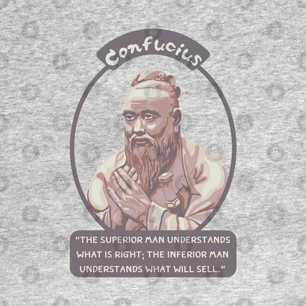 Confucius Portrait and Quote by Slightly Unhinged